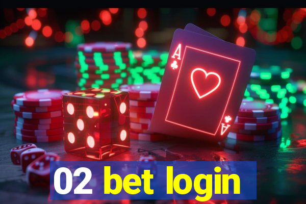 02 bet login